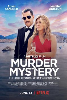 ~Murder Mystery海报,Murder Mystery预告片 -2022年影视海报 ~