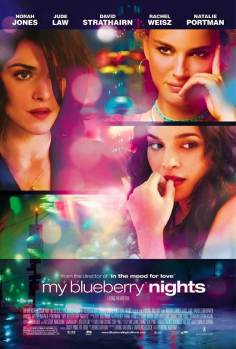 ~国产电影 My Blueberry Nights海报,My Blueberry Nights预告片  ~
