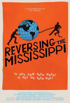 ~Reversing the Mississippi海报,Reversing the Mississippi预告片 -2021 ~