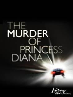 ~英国电影 The Murder of Princess Diana海报,The Murder of Princess Diana预告片  ~
