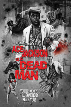 ~Ace Jackson Is a Dead Man海报,Ace Jackson Is a Dead Man预告片 -2021 ~