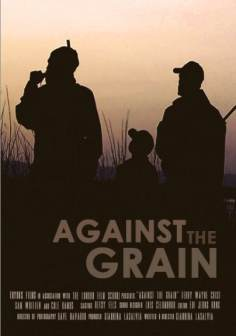 ~Against the Grain海报,Against the Grain预告片 -欧美电影海报 ~