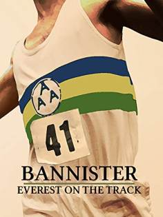 ~英国电影 Bannister: Everest on the Track海报,Bannister: Everest on the Track预告片  ~