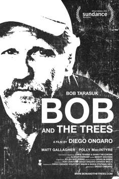 ~Bob and the Trees海报,Bob and the Trees预告片 -2021 ~