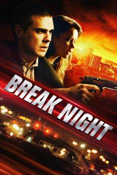 ~Break Night海报,Break Night预告片 -2022 ~
