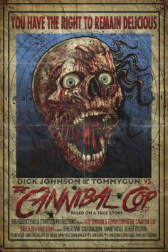 ~Dick Johnson & Tommygun vs. The Cannibal Cop: Based on a True Story海报,Dick Johnson & Tommygun vs. The Cannibal Cop: Based on a True Story预告片 -2022 ~