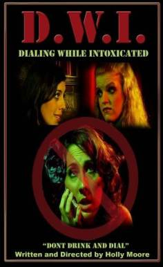 ‘~DWI: Dialing While Intoxicated海报~DWI: Dialing While Intoxicated节目预告 -2009电影海报~’ 的图片
