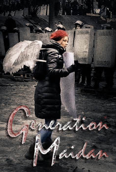 ‘~Generation Maidan: A Year of Revolution & War海报,Generation Maidan: A Year of Revolution & War预告片 -欧美电影海报 ~’ 的图片