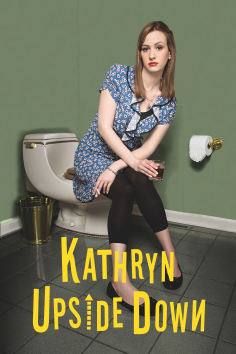 ~Kathryn Upside Down海报,Kathryn Upside Down预告片 -2022年影视海报 ~
