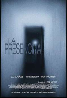 ‘~La presencia海报~La presencia节目预告 -2011电影海报~’ 的图片