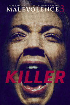 ~Malevolence 3: Killer海报,Malevolence 3: Killer预告片 -2022 ~