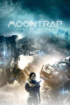 ~Moontrap: Target Earth海报,Moontrap: Target Earth预告片 -2022 ~