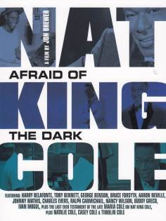 ~英国电影 Nat King Cole: Afraid of the Dark海报,Nat King Cole: Afraid of the Dark预告片  ~