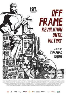 ~Off Frame Aka Revolution Until Victory海报,Off Frame Aka Revolution Until Victory预告片 -欧美电影海报 ~