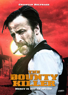 ~The Bounty Killer海报,The Bounty Killer预告片 -2022 ~