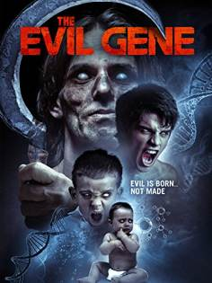 ~The Evil Gene海报,The Evil Gene预告片 -2021 ~
