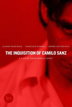 ~The Inquisition of Camilo Sanz海报,The Inquisition of Camilo Sanz预告片 -2022 ~
