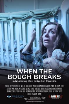 ~When the Bough Breaks: A Documentary About Postpartum Depression海报,When the Bough Breaks: A Documentary About Postpartum Depression预告片 -2022 ~