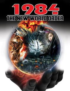 ~1984: The New World Order海报~1984: The New World Order节目预告 -2014电影海报~
