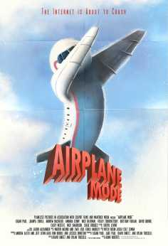 ~Airplane Mode海报,Airplane Mode预告片 -2022年影视海报 ~