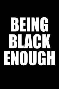 ~Being Black Enough海报,Being Black Enough预告片 -2022 ~