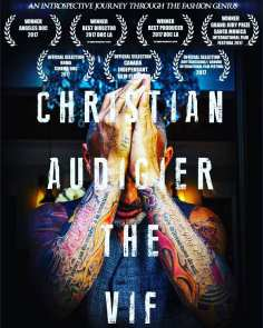 ~Christian Audigier the Vif海报,Christian Audigier the Vif预告片 -2022 ~