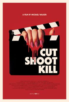 ~Cut Shoot Kill海报,Cut Shoot Kill预告片 -2022 ~