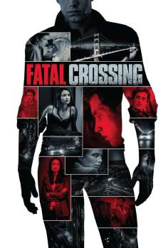 ~Fatal Crossing海报,Fatal Crossing预告片 -2022 ~