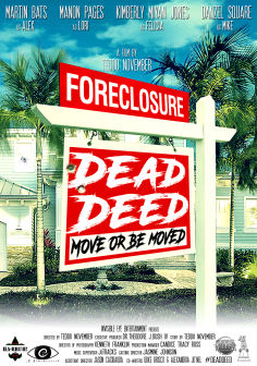 ~Foreclosure: Dead Deed海报,Foreclosure: Dead Deed预告片 -2022 ~