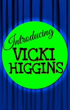 ~Introducing Vicki Higgins海报,Introducing Vicki Higgins预告片 -2022 ~