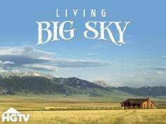 ~Living Big Sky海报~Living Big Sky节目预告 -2014电影海报~