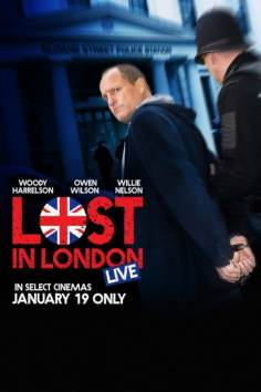~Lost in London海报,Lost in London预告片 -欧美电影海报 ~