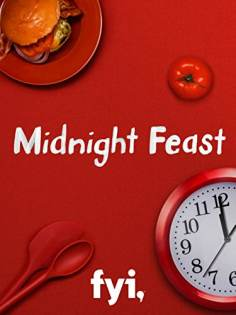~Midnight Feast海报~Midnight Feast节目预告 -2014电影海报~