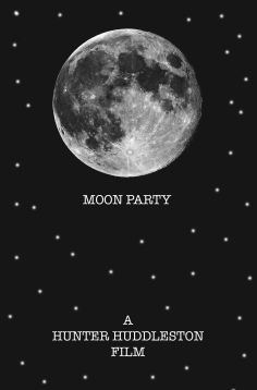 ~Moon Party海报,Moon Party预告片 -2022 ~