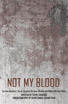 ~Not My Blood海报,Not My Blood预告片 -2022 ~
