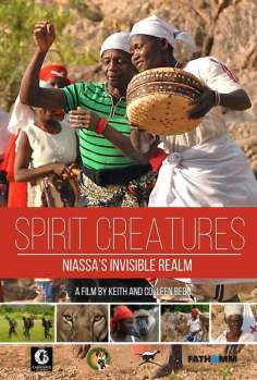 ‘~Spirit Creatures: Niassa's Invisible Realm海报~Spirit Creatures: Niassa's Invisible Realm节目预告 -2014电影海报~’ 的图片