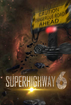 ~Superhighway 6海报,Superhighway 6预告片 -2022 ~