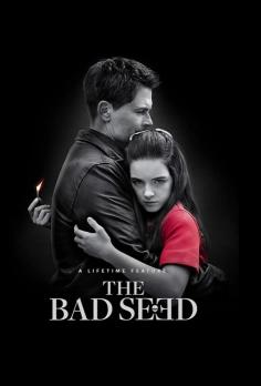 ~The Bad Seed海报,The Bad Seed预告片 -2022 ~