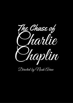 ~The Chase of Charlie Chaplin海报,The Chase of Charlie Chaplin预告片 -2022 ~