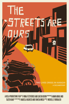 ~The Streets Are Ours: Two Lives Cross in Karachi海报,The Streets Are Ours: Two Lives Cross in Karachi预告片 -2022 ~