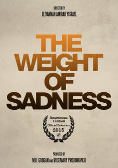 ~The Weight of Sadness海报~The Weight of Sadness节目预告 -2014电影海报~