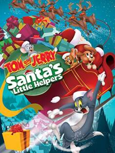 ~Tom and Jerry: Santa's Little Helpers海报~Tom and Jerry: Santa's Little Helpers节目预告 -2014电影海报~