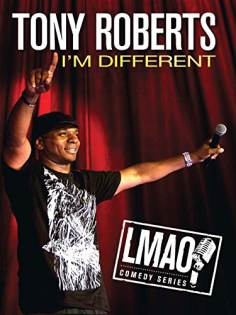 ~Tony Roberts: I'm Different海报~Tony Roberts: I'm Different节目预告 -2013电影海报~