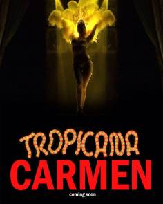 ~Tropicana Carmen海报,Tropicana Carmen预告片 -2022 ~
