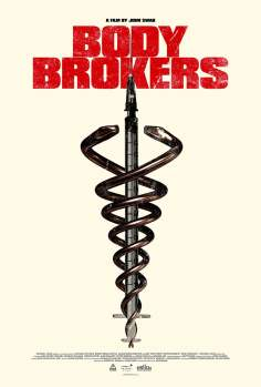 ~美国电影 Body Brokers海报,Body Brokers预告片  ~