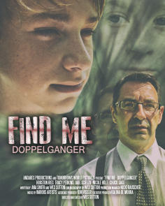 ~美国电影 Find Me: Doppelganger海报,Find Me: Doppelganger预告片  ~