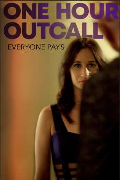 ‘~One Hour Outcall海报,One Hour Outcall预告片 -2022年影视海报 ~’ 的图片