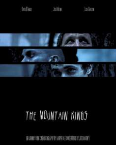 ~美国电影 The Mountain Kings海报,The Mountain Kings预告片  ~