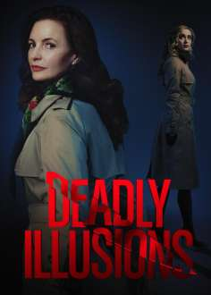~美国电影 Deadly Illusions海报,Deadly Illusions预告片  ~