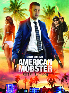 ~美国电影 American Mobster: Retribution海报,American Mobster: Retribution预告片  ~